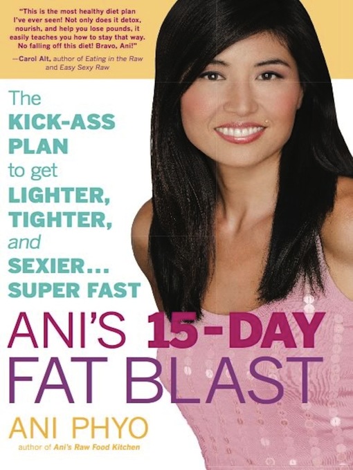 Title details for The Ani's 15-Day Fat Blast by Ani Phyo - Available